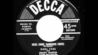 Diesel Smoke, Dangerous Curves - Burl Ives