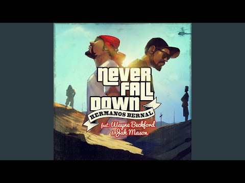 Never Fall Down
