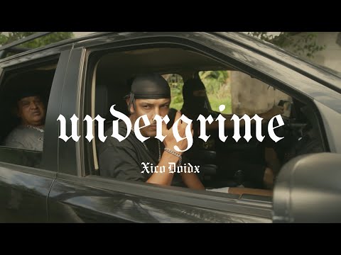 XICO DOIDX - UNDERGRIME