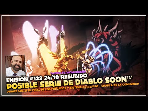 Directo #122 Posible serie de Diablo + Adiós al sistema Titanforged ¿Es bueno el cambio? + Charla