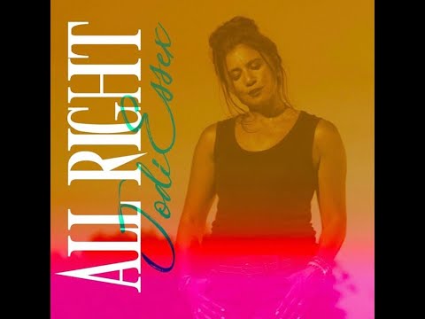 All Right Music Video by Jodi Essex
