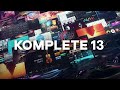 Video 1: Introducing KOMPLETE 13 | Native Instruments
