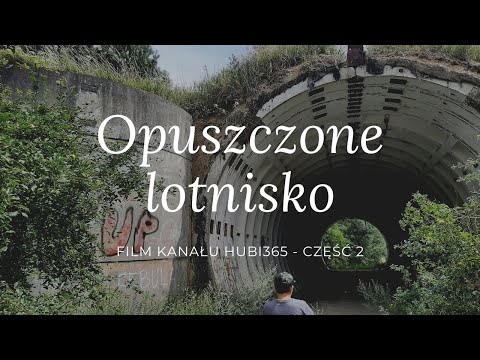 Zakazane i zapomniane: lotnisko wojskowe w Chojnie | URBEX