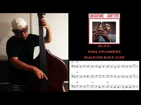 No.11 Walking Bass Transcription  -  Mr.P.C./ Paul Chambers