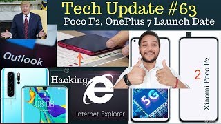 OnePlus 7, Pro Launch Date, Outlook Hack, Poco F2, 5G In US, Instagram Down - Tech Update #63