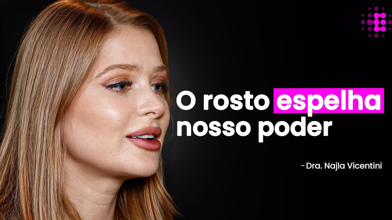 Beleza que Comunica: O Poder da Harmonização Facial - Dra. Najla Vicentini