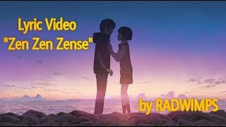 RADWIMPS - &quot;Zen Zen Zense&quot; English Version Lyric Video - Kimi no na wa (Your Name)