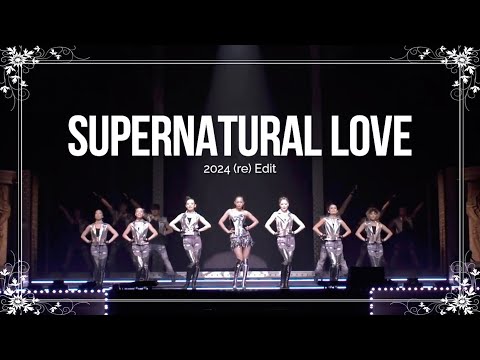 Supernatural Love -Live edit- / (2024更新版)【日英字幕付き】