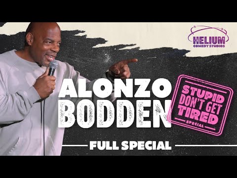Stupid Don't Get Tired - Alonzo Bodden