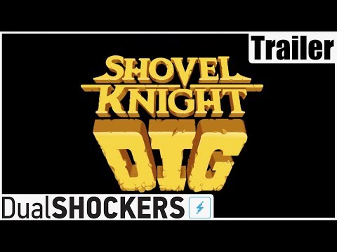 Shovel Knight Dig Trailer - NEW YACHT CLUB GAME ANNOUNCEMENT