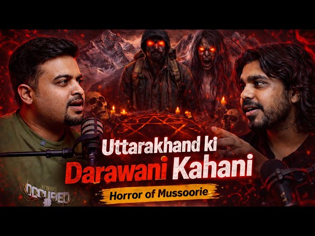 Darawani Kahani: Horror Podcast Uttrakhand Special ft. Praveen | SDDEFAULT Thumbnail