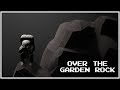 Over The Garden Rock SFM
