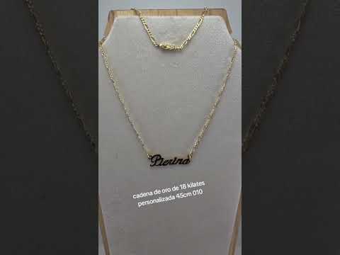 Cadena con nombre, fabrica de joyas Castro Chordeleg.Azuay.Ecuador 0987-647142