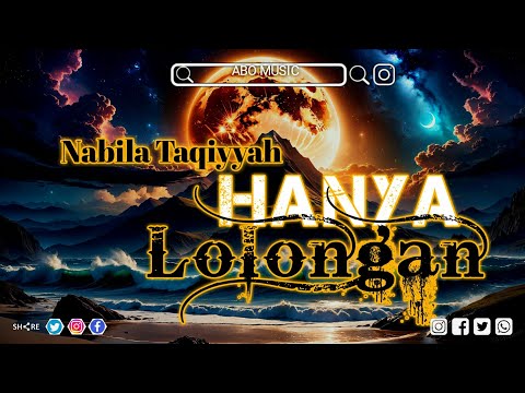 Nabila Taqiyyah - Hanya Lolongan || Music Video