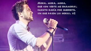 Pablo Alborán - Mora con Letra