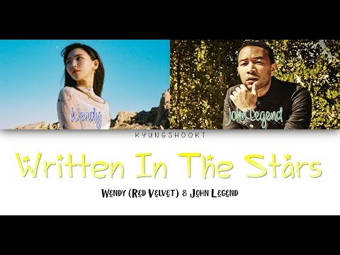 Written In The Stars - Wendy (Red Velvet) X John Legend (Color Coded Lyrics)