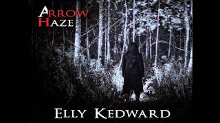 ARROW HAZE - Elly Kedward