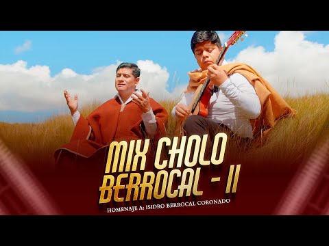 Mix Cholo Berrocal II -  Chitelo y Los Waychukos Del Perú  (Video Oficial)