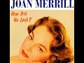 Joan Merrill - I'm Thru With Love