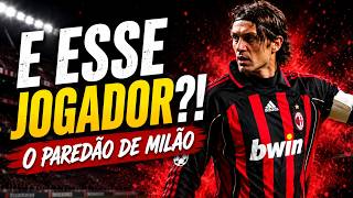 MELHOR ZAGUEIRO DA HISTÓRIA DO MILAN | E ESSE JOGADOR ?!