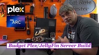 Budget Plex/JellyFin Server Build