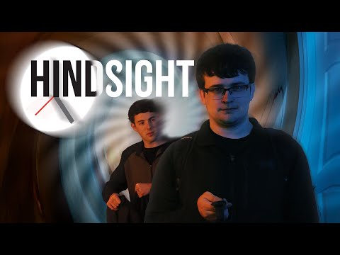 Hindsight | Official Clip