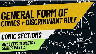 General Equation of Conics (Analytic Geometry Series part 31 with @REEboardexambuddy)
