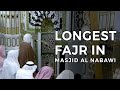Longest Fajr Salaah In Masjid Al Nabawi Beautiful Quran Recitation By Sheikh Hameed