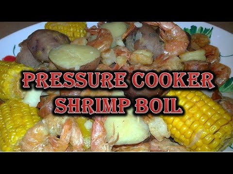 10 Minute Shrimp Boil In A Pressure Cooker