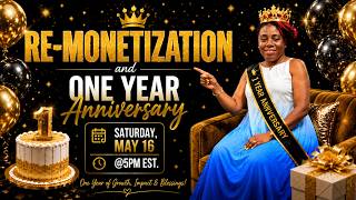 LIVE Re-Monetization Celebration 🎉 | One Year Anniversary Party 👑✨