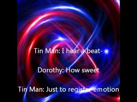 The Wizard of OZ- If I Only Had A Brain, Heart and The Nerve