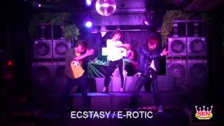 ECSTASY / E-ROTIC (2017.4.13.SEN@Garden Ber テクパラ講習会）