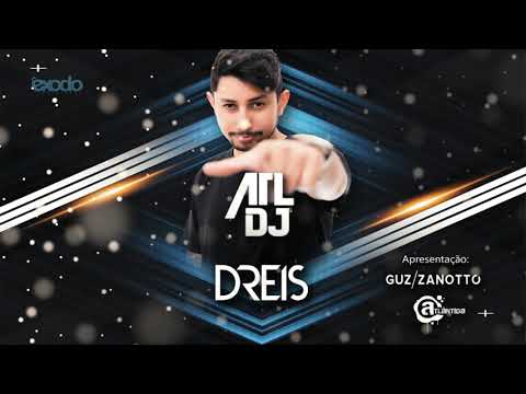 DREIS ATL DJ (Especial Set)
