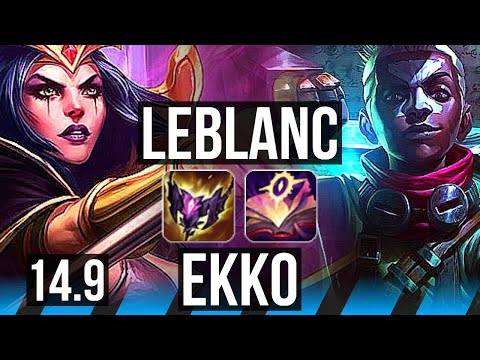 LEBLANC vs EKKO (MID) | 9/1/6, Rank 13 LeBlanc | TR Grandmaster | 14.9