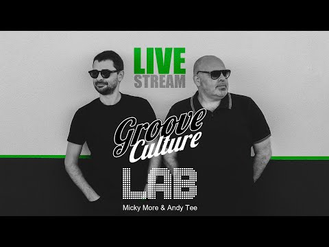 Micky More & Andy Tee Live - Groove Culture Lab 04  (27/04/2020)