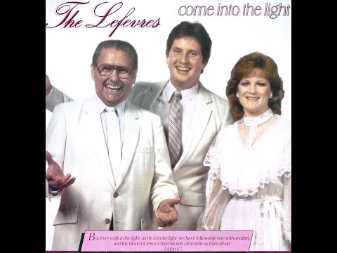 The LeFevres - I Am The Reason