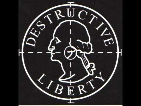 Destructive Liberty - Tba
