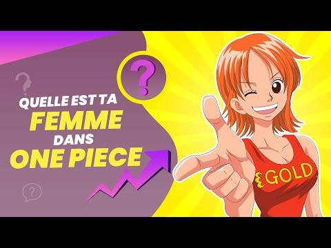 Quelle est ta femme idéale dans One Piece  | Quiz One Piece pour découvrir ta partenaire parfaite !