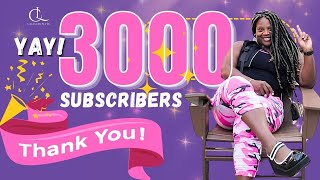 Celebrating 3K Subscribers With You All!