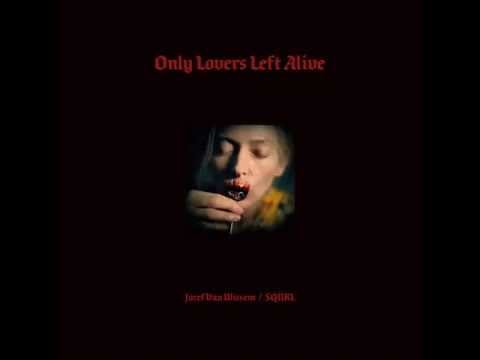 Only Lovers Left Alive OST - 04 The Taste of Blood