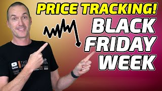 Black Friday's BEST Deals - Price Tracked and Tested!