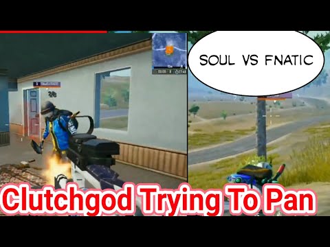 Clutchgod Trying To Pan | Soul Vs Fnatic | Soul Vs TSM Entity