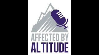 Affected by Altitude Episode 53: New Year, New Podcast, Same Ol' Rockies