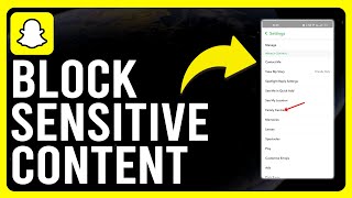 How to Block Inappropriate Content on Snapchat (How to Disable Sensitive Content on Snapchat)