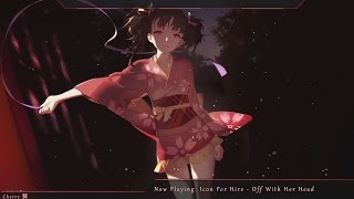 Nightcore - Off With Her Head