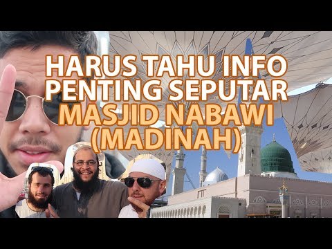 INFORMASI PENTING UMROH seputar Masjid Nabawi (Madinah) Vlog