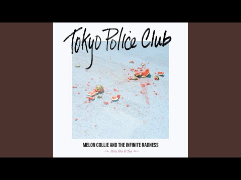 Hang Your Heart - Tokyo Police Club