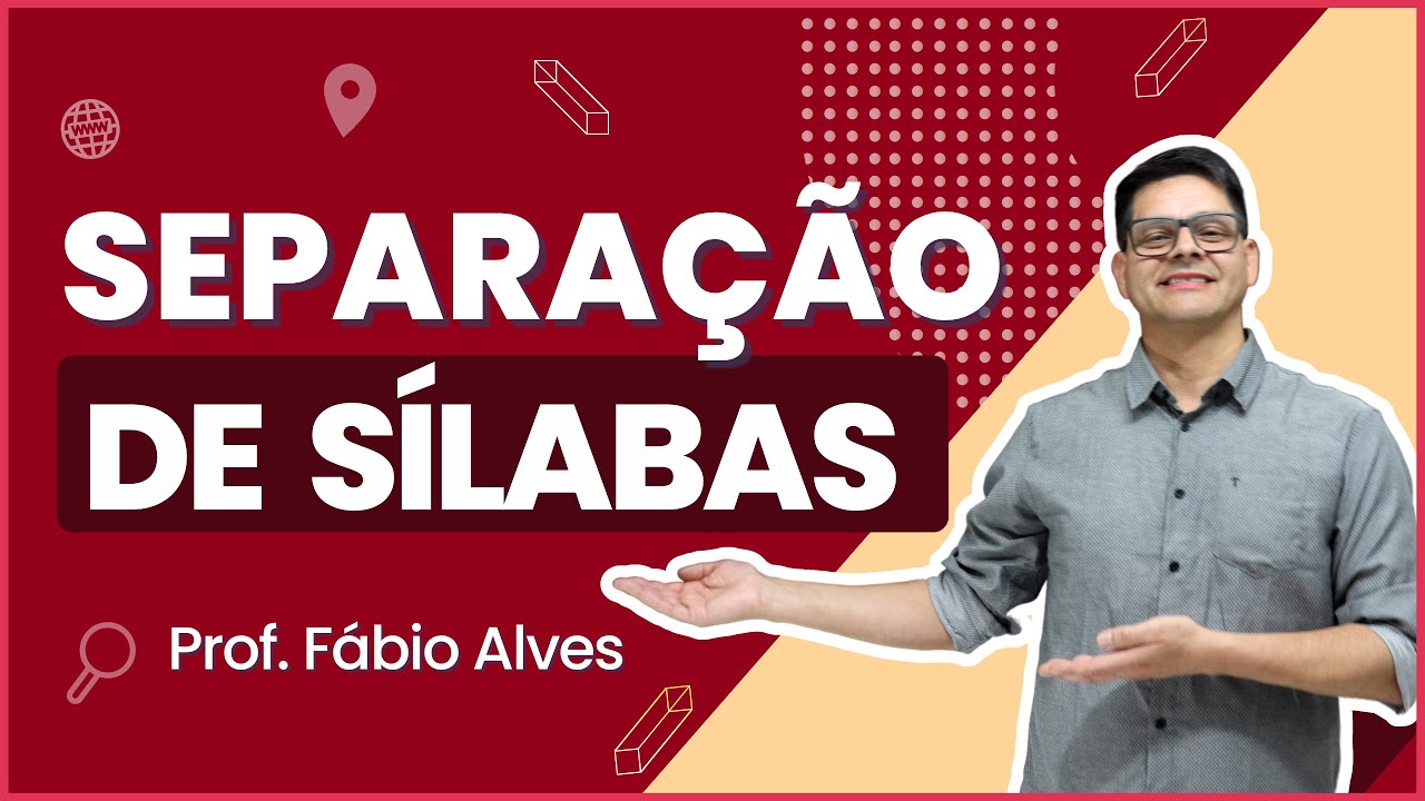 Aula 11: Separação de sílabas