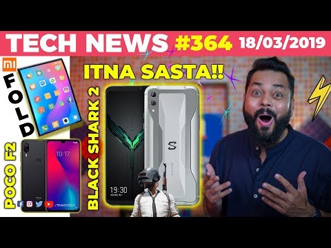 Black Shark 2 just ₹32k😲, Poco F2 Fake, Xiaomi Mi Fold In India, PUBG Bad Accident😢, M20 -TTN#364