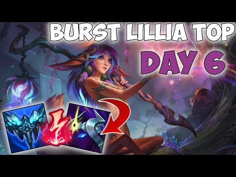 EVERYONE RUN WHEN LILLIA TOP COMES OUT (LILLIA WEEK DAY 6) - League of Legends